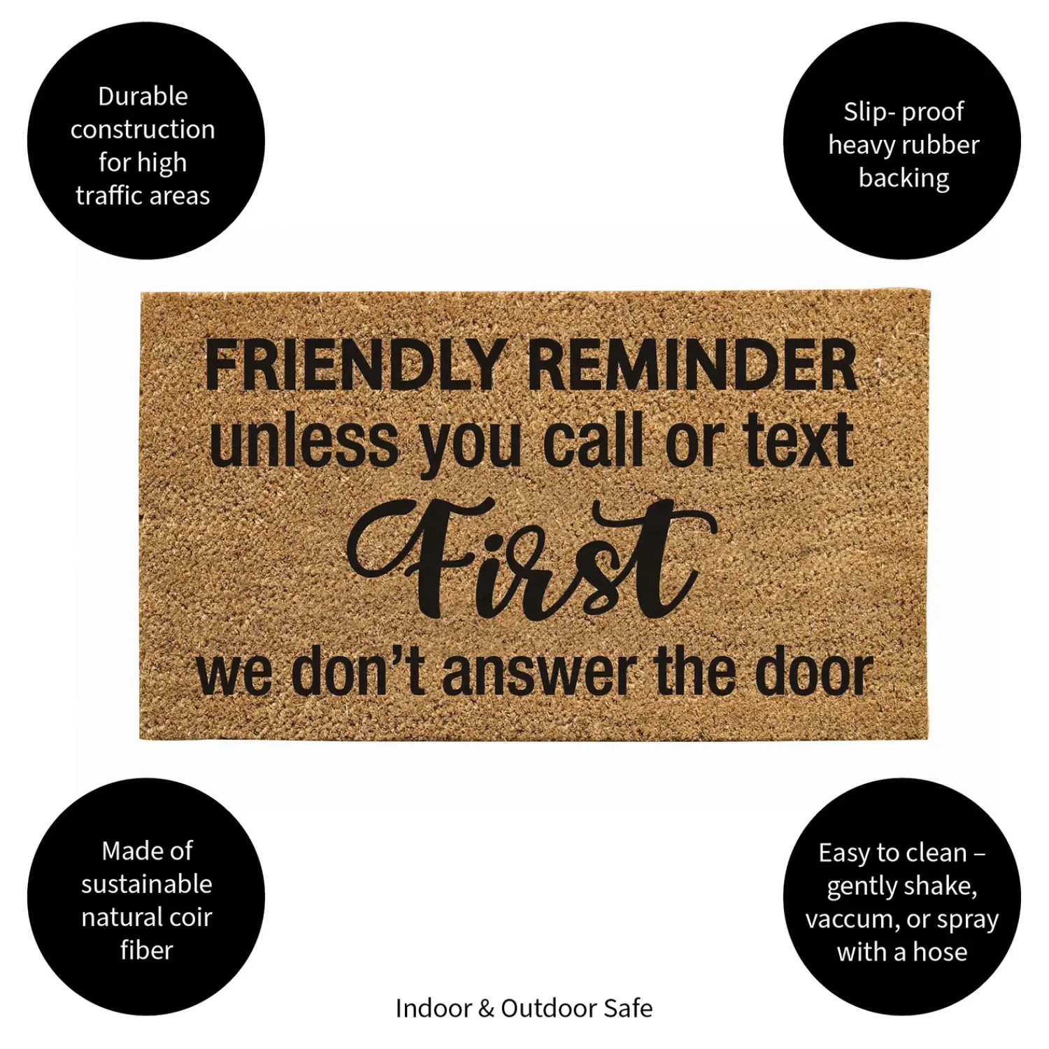 Plow & Hearth Coir Mats>Friendly reminder Coir Mat