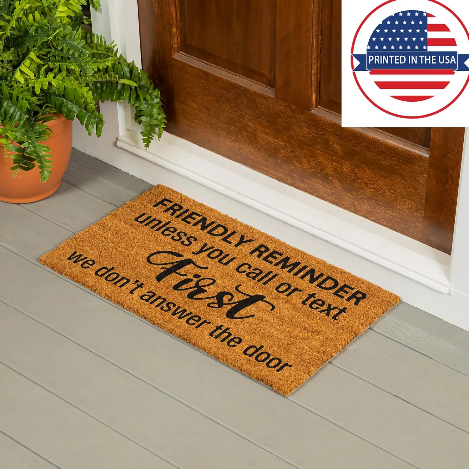 Plow & Hearth Coir Mats>Friendly reminder Coir Mat