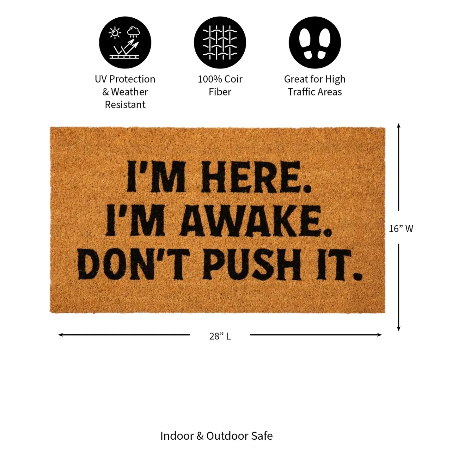 Plow & Hearth Coir Mats>I'm Here. I'm Awake. Coir Mat